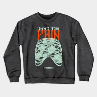 Feel The Pain X-Ray Crewneck Sweatshirt